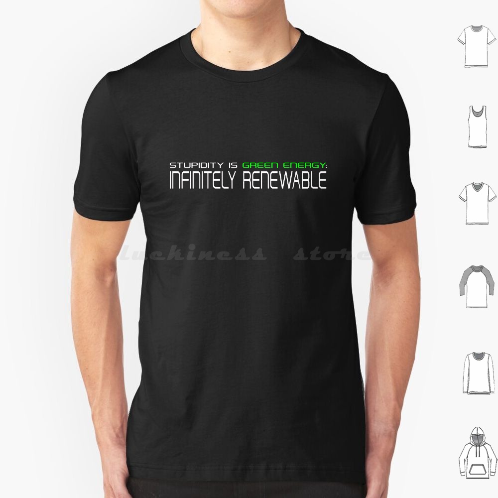 Camiseta Stupidity Is Renewabl - Renewable Energy Kids avaliação e preço